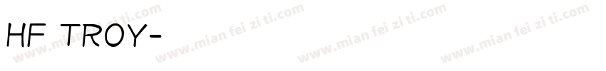 HF TROY字体转换
